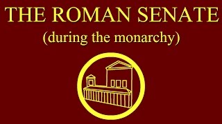 The Roman Senate during the Monarchy [upl. by Moll978]