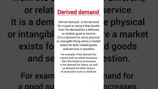 What is derived demand  What do you mean by derived demand  Definition of derived demand ytshorts [upl. by Eened]