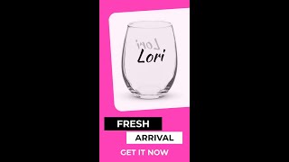 Personalized Stemless wine glass  Lori [upl. by Ahsennod]