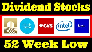 5 Dividend Stocks at a 52 Week Low [upl. by Enilauqcaj894]