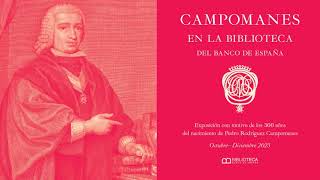 Exposición “Campomanes en la Biblioteca del Banco de España” [upl. by Wolfgram961]