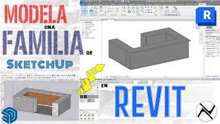 MODELA en REVIT tu MOBILIARIO🧱 desde SketchUp ✏ Parte 1  NZ Arq [upl. by Oecam]