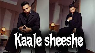 Kaale Sheeshe karan Aujla official new video Punjabi song 2024 [upl. by Weisbrodt]