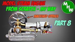 MHW Episode 151  Model Steam Engine  My Way  Part 8 [upl. by Selbbep58]