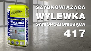 SZYBKOWIĄŻĄCA WYLEWKA SAMOPOZIOMUJĄCA 417 [upl. by Aryek483]