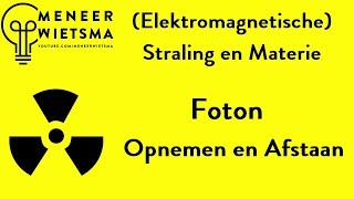 Natuurkunde uitleg Elektromagnetische Straling 16 Foton opnemen en afstaan [upl. by Ciro]