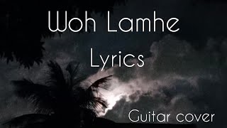 Woh Lamhe Woh Baatein Lyrics  guitar short song Hindi song  guitar cover  Atif Aslam Zeher [upl. by Revlis756]