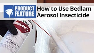 How to Use Bedlam Aerosol Insecticide  DoMyOwncom [upl. by Elleirb]