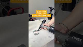 Pneumatic rivet tool for riveting blind rivetsrivetgun rivet riveter tools szent [upl. by Bertila]