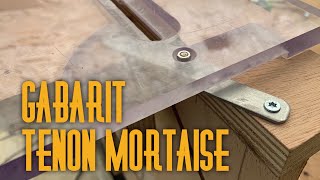 Gabarit Tenon Mortaise avec la Défonceuse [upl. by Jonme]