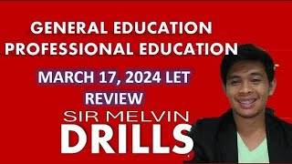 GENERAL EDUCATION AND PROFESSIONAL EDUCATION FRIDAY 2024 LET REVIEW DRIILS [upl. by Oinolopa]