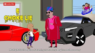 E CHOKE LIE House of Ajebo Featuring Mr Macaroni and Tegwolo [upl. by Abijah877]