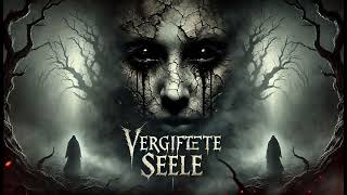 Vergiftete Seele [upl. by Hendry669]