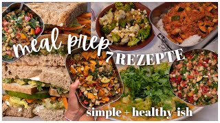 7 MEAL PREP REZEPTE  simple amp healthyish mit viel Gemüse  gesund amp einfaches Mittagessen togo [upl. by Ahsenor321]