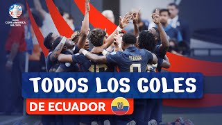 Todos los GOLES de ECUADOR  CONMEBOL Copa América USA 2024™ [upl. by Onurb]