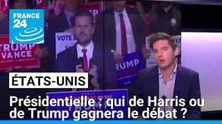 Présidentielle américaine  qui de Harris ou de Trump gagnera le débat  • FRANCE 24 [upl. by Belier]