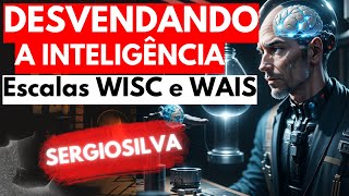 Além do QI O Uso das Escalas Wechsler WISC e WAIS na Terapia CognitivoComportamental [upl. by Iblehs229]