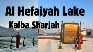 Al Hefaiyah Lake Kalba Sharjah  UAEs Newest Destination SharjahS Newest Destination [upl. by Jones]