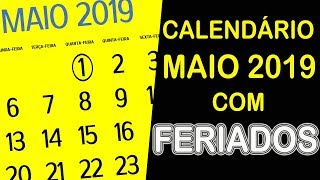 CALENDÁRIO MAIO 2019 COM FERIADOS E FASES DA LUA [upl. by Leumel]