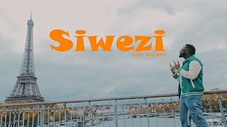 Safi Madiba  Siwezi Official Video 2024 [upl. by Aneez]