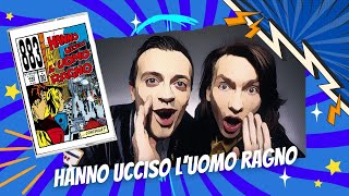 883  Hanno ucciso lUomo Ragno Lyric Video [upl. by Moonier901]