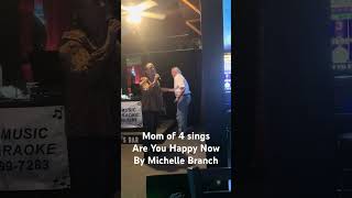 Mom of 4 Are You Happy Now americansinger popsongs singing karaoke michellebranch momlife [upl. by Farny]