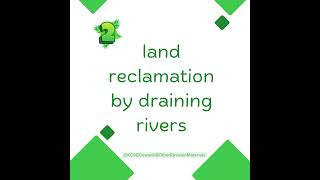 Methods of Land Reclamation in the Netherlands• Polders• Dykes• KCSR• JSS• Kenya• KOSEA• Gachagua [upl. by Newo]