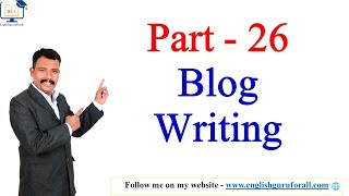 26 Blog Writing  Business Communication  Communication Skills [upl. by Brandes249]