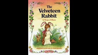 The Velveteen Rabbit Readaloud [upl. by Lramaj]