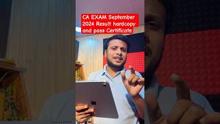 CA EXAM September 2024 Result hardcopy and pass Certificate [upl. by Jackelyn]