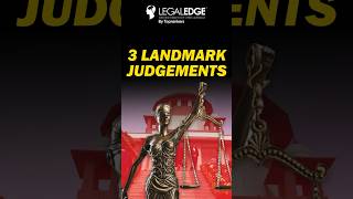 3 Important Landmark Judgments of 2023  Important Landmark Judgments [upl. by Lilas]