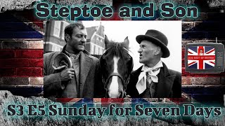 Steptoe and Son S3 E5 Sunday for Seven Days Episode aired Feb 4 1964 [upl. by Schnur]