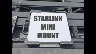 Starlink Mini Mount  Overlanding Vans RV Boat SXS [upl. by Renraw]