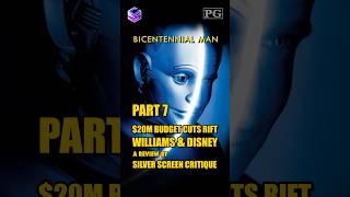 Bicentennial Man 1999 amp The 20M Budget Cuts That Rift William amp Disney  Part 7 [upl. by Glynas670]