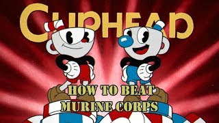 Cuphead  How to beat Murine Corps Werner Werman [upl. by Annaor]