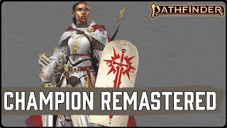 All Changes to Champion in Pathfinder 2e Remasters Player Core 2 [upl. by Naret]