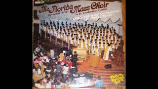 quotBE YE STEADFASTquotTHE FLORIDA MASS CHOIR [upl. by Heather]