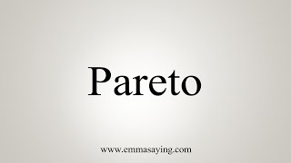 How To Say Pareto [upl. by Elleret856]