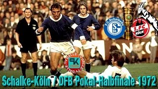 FC Schalke 04  1FC Köln  DFBPokal 1972 [upl. by Eerbua]