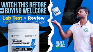 WELLCORE CREATINE MONOHYDRATE REVIEW WITH LAB TEST REPORT  review health gym fitness [upl. by Hermione]