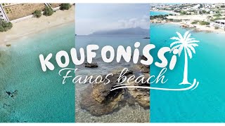 FANOS beach  KOUFONISSI island Greece FullHD video 1080 [upl. by Eatnad984]