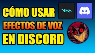 Tutorial CÓMO USAR Efectos de Voz en Streams o Discord  VOICEMOD [upl. by Shirleen]