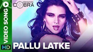 Pallu Latke Video Song  Operation Cobra  An Eros Now Original Series [upl. by Suirtimed979]