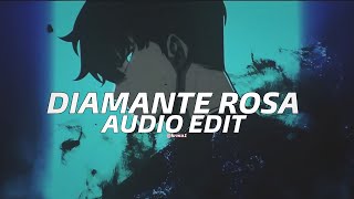 montagem diamante rosa  vtze edit audio [upl. by Justis92]