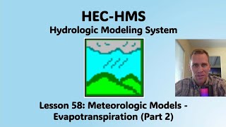 HEC HMS Lesson 58  Meteorologic Models  Evapotranspiration Part 2 [upl. by Alul]