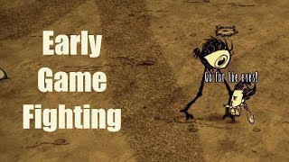 DST Tips Early Game Fighting [upl. by Melina]