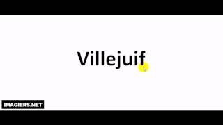 How to pronounce Villejuif [upl. by Letram]