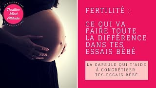 Fertilité  ce qui va faire toute la différence [upl. by Noside]