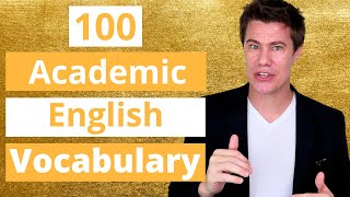 100 Essential Academic English Vocabulary Words for English Learners  Improve Your Academic Skills [upl. by Jacquetta]