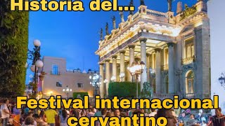 historia del Festival cervantino  origen fechas y datos curiosos [upl. by Eilla]